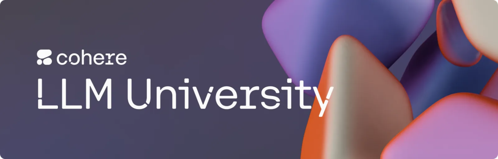 Cohere LLM University